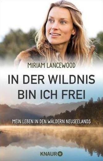 In der Wildnis bin ich frei