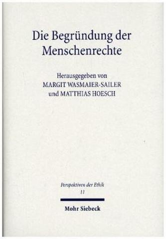 Die Begründung der Menschenrechte
