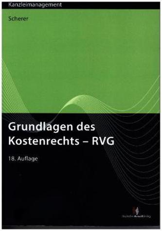 Grundlagen des Kostenrechts - RVG