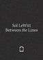 Sol Lewitt. Between the Lines