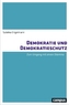 Demokratie und Demokratieschutz