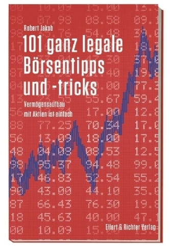 101 ganz legale Börsentipps und -tricks