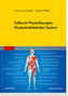 Fallbuch Physiotherapie: Muskuloskelettales System