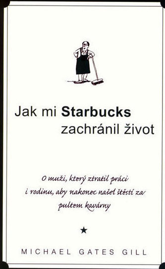 Jak mi Starbucks zachránil život