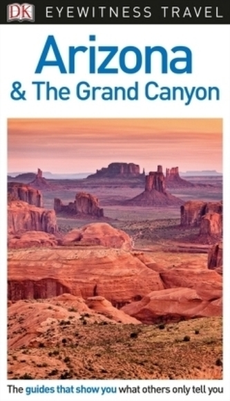 DK Eyewitness Travel Guide Arizona & The Grand Canyon