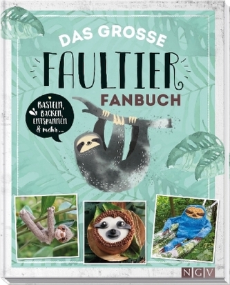 Das große Faultier-Fanbuch