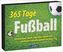 365 Tage Fußball - Tischaufsteller