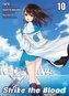 Strike the Blood. Bd.10