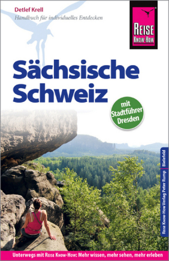 Reise Know-How Reiseführer Sächsische Schweiz mit Stadtführer Dresden
