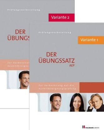Der Übungssatz AEP mit Lösungsvorschlägen - Variante 1 und Variante 2