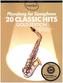 Guest Spot - 20 Classic Hits Playalong for Alto Saxophone, Gold Edition