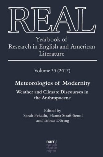 Meteorologies of Modernity. Weather and Climate Discourses in the Anthropocene