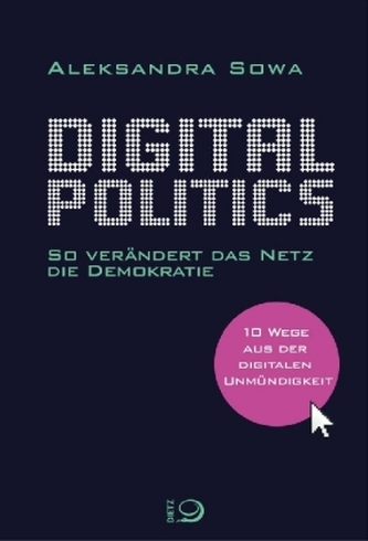 Digital Politics Digital Politics