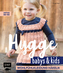 Hygge Babys & Kids - Wohlfühlkleidung häkeln