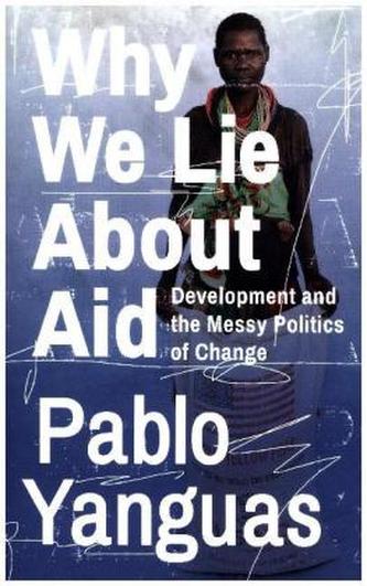 Why We Lie About Aid