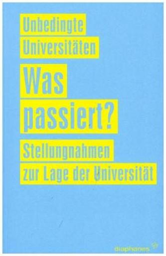 Unbedingte Universitäten: Was passiert?