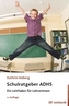 Schulratgeber ADHS