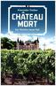 Chateau Mort