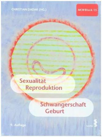 Sexualität, Reproduktion, Schwangerschaft, Geburt