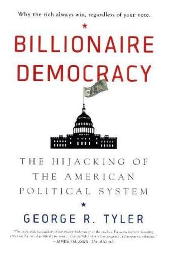 Billionaire Democracy