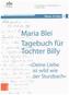 Maria Blei: Tagebuch für Tochter Billy