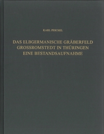 Das elbgermanische Gräberfeld Großromstedt in Thüringen
