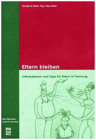 Eltern bleiben Eltern bleiben