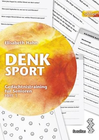 Denksport - Gedächtnistraining für Senioren. H.1 Denksport - Gedächtnistraining für Senioren. H.1
