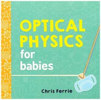 Optical Physics for Babies