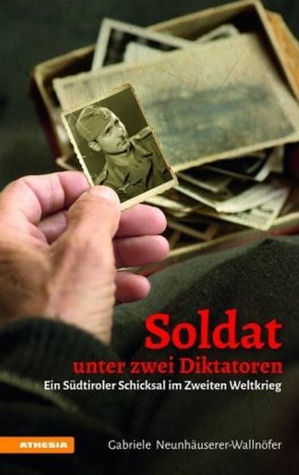 Soldat unter zwei Diktatoren