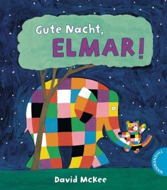Gute Nacht, Elmar!