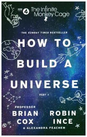 The Infinite Monkey Cage - How To Build A Universe