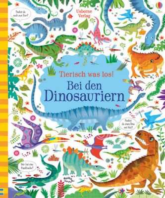Tierisch was los! - Bei den Dinosauriern