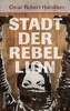 Stadt der Rebellion