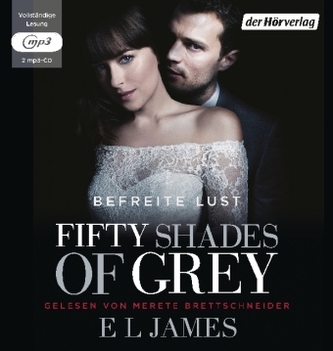 Fifty Shades of Grey - Befreite Lust, 2 MP3-CDs