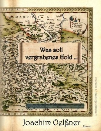 Was soll vergrabenes Gold ...