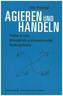 Agieren und Handeln
