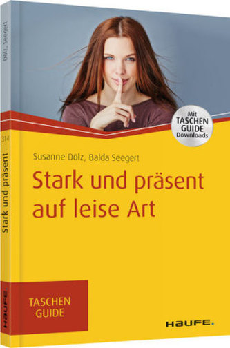 Stark und präsent auf leise Art Stark und präsent auf leise Art
