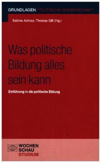 Was politische Bildung alles sein kann