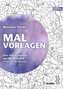 Malvorlagen, Das Glück wächst am Wegesrand. Pflanzen & Blumen