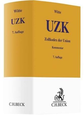 UZK Zollkodex der Union, Kommentar