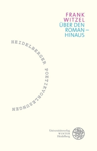 Über den Roman - hinaus