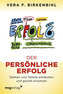 Der persönliche Erfolg
