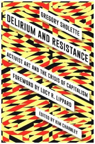 Delirium and Resistance Delirium and Resistance