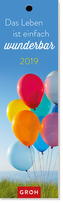 Das Leben ist einfach wunderbar! 2019