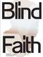 Blind Faith