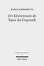 Der Kirchenraum als Topos der Dogmatik