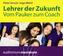 Lehrer der Zukunft, 2 Audio-CDs