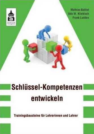 Schlüssel-Kompetenzen entwickeln