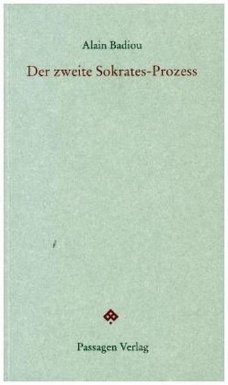 Der zweite Sokrates-Prozess